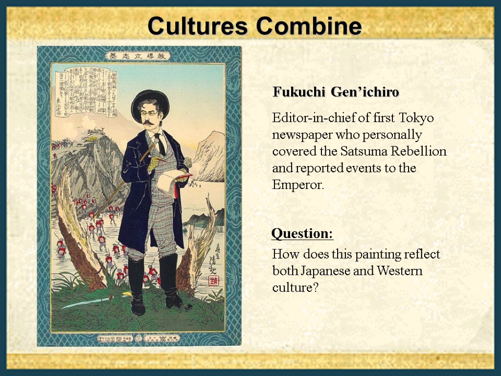 Cultures Combine How does this painting reflect both Japanese and Western culture? Fukuchi Gen’ichiro